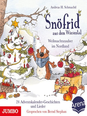 cover image of Snöfrid aus dem Wiesental. Weihnachtszauber im Nordland--24 Adventskalender-Geschichten